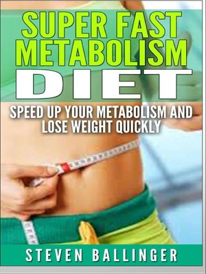 cover image of Super Fast Metabolism Diet--Speed Up your Metabolism and Lose Weight Quickly